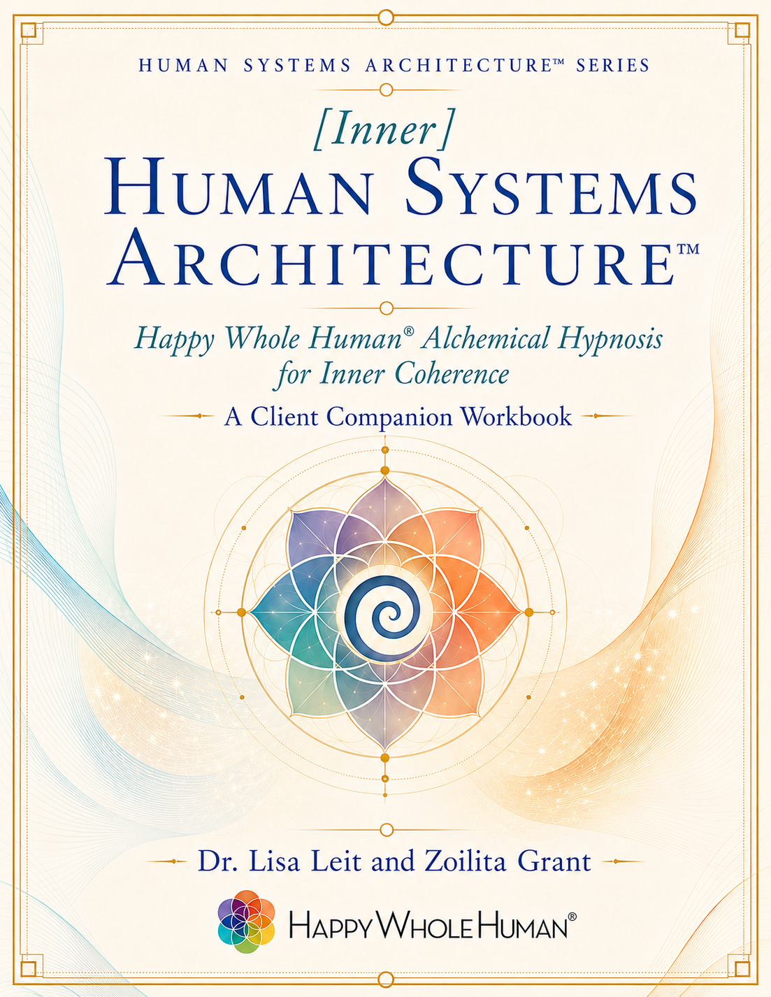 Inner Human Systems Architecture Client Workbook